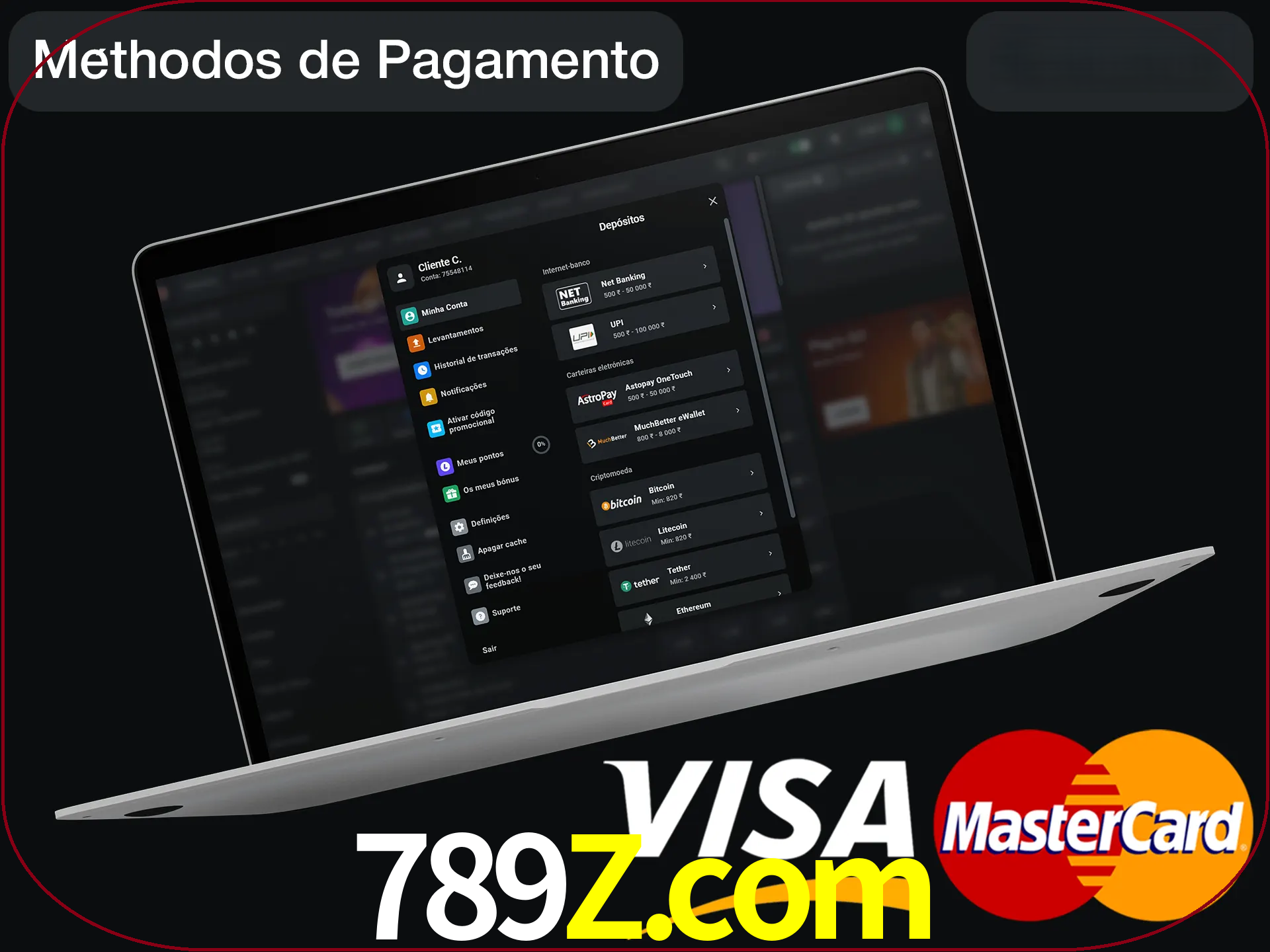 Use seu método de depósito preferido.